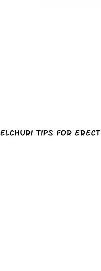 elchuri tips for erectile dysfunction