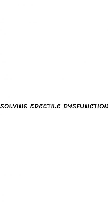 solving erectile dysfunction naturally