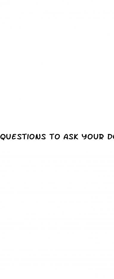 questions to ask your doctor about erectile dysfunction