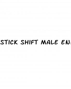 stick shift male enhancement pills