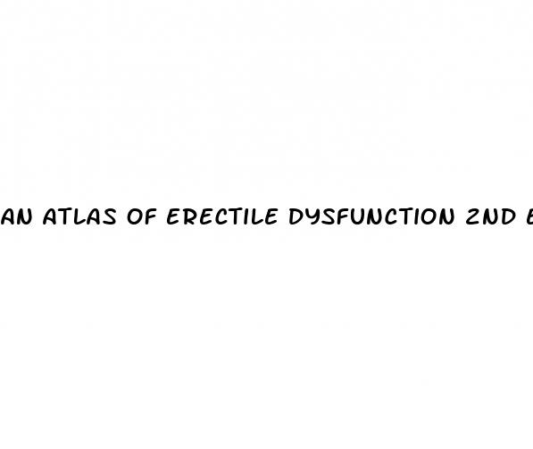 an atlas of erectile dysfunction 2nd edition amazon