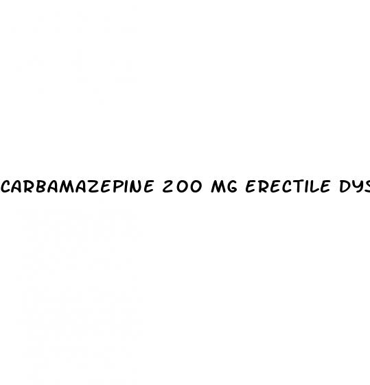 carbamazepine 200 mg erectile dysfunction