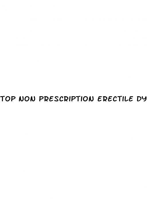 top non prescription erectile dysfunction pills