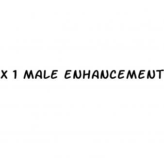 x 1 male enhancement supplement reviews