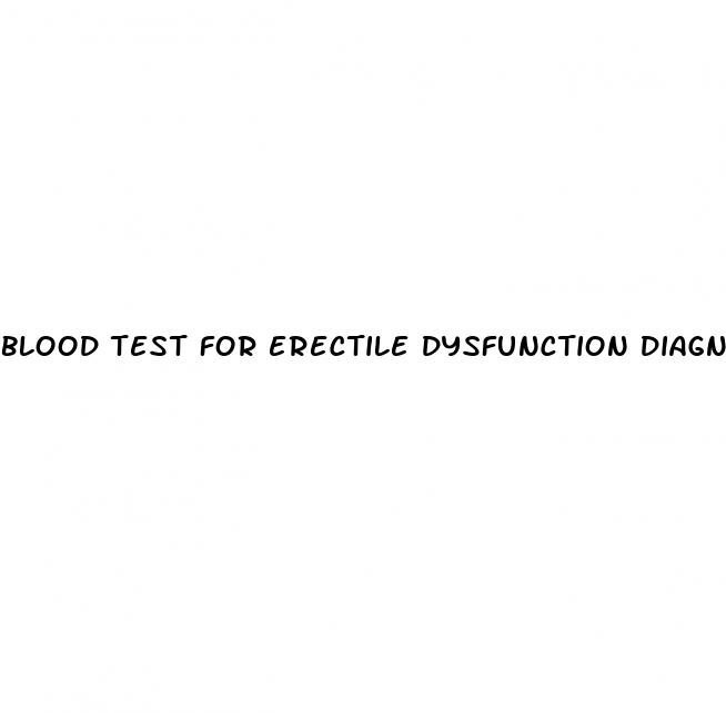 blood test for erectile dysfunction diagnosis