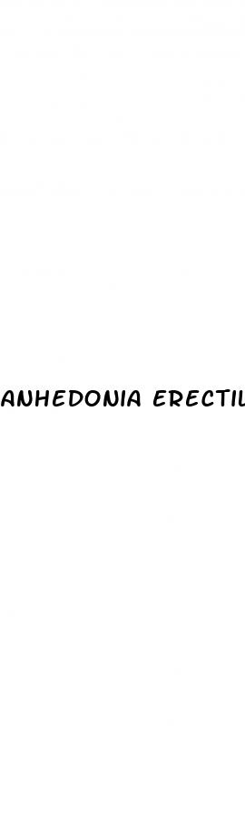 anhedonia erectile dysfunction