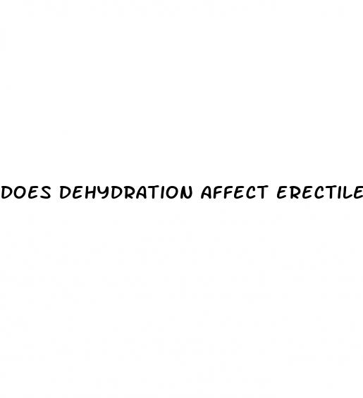 does dehydration affect erectile dysfunction
