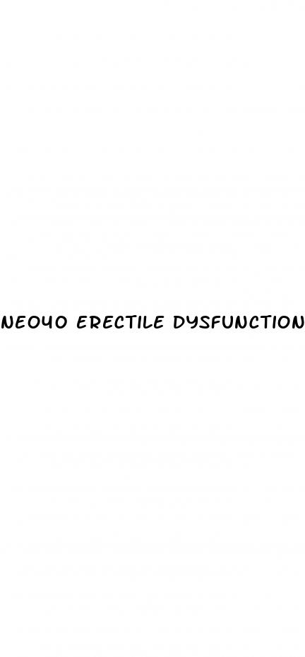 neo40 erectile dysfunction