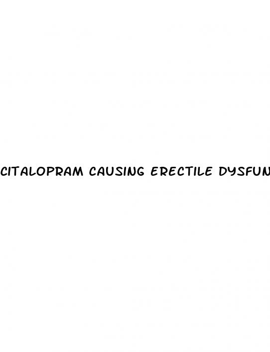citalopram causing erectile dysfunction