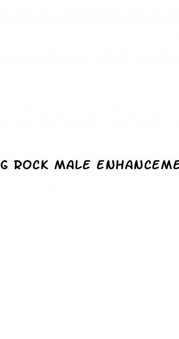 g rock male enhancement
