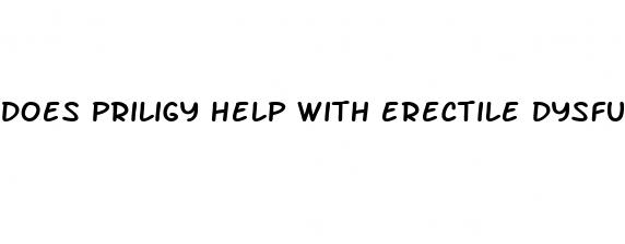 does priligy help with erectile dysfunction