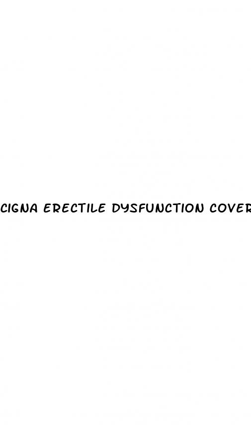 cigna erectile dysfunction coverage