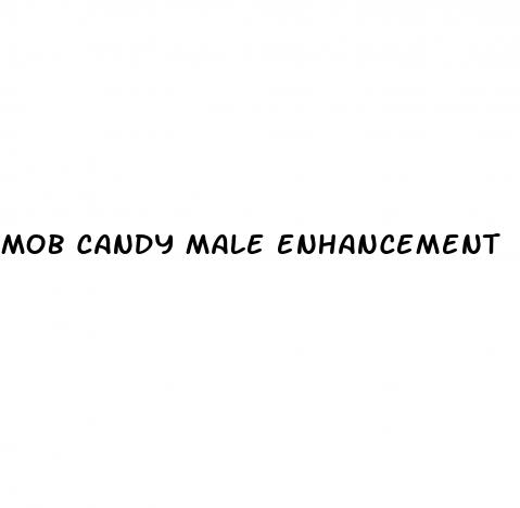 mob candy male enhancement