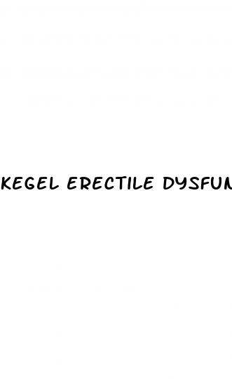 kegel erectile dysfunction