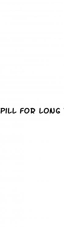 pill for long time sex