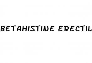 betahistine erectile dysfunction