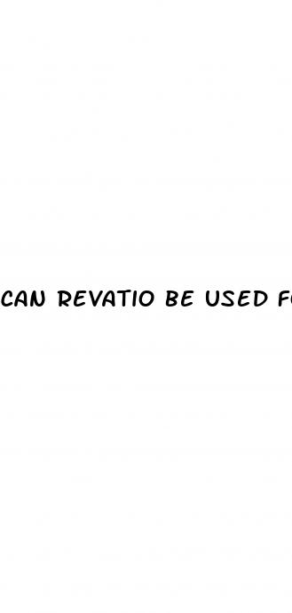 can revatio be used for erectile dysfunction