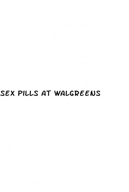 sex pills at walgreens