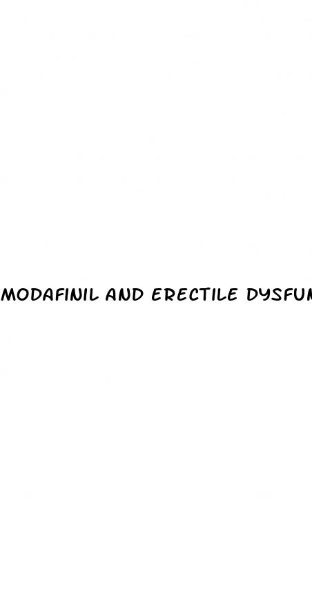 modafinil and erectile dysfunction