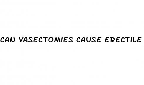 can vasectomies cause erectile dysfunction