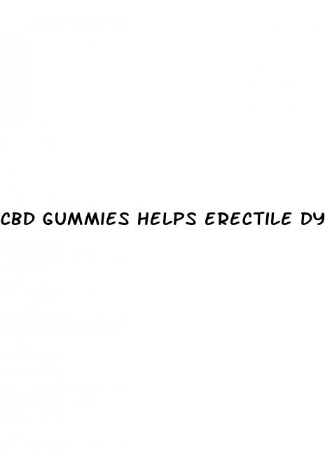 cbd gummies helps erectile dysfunction