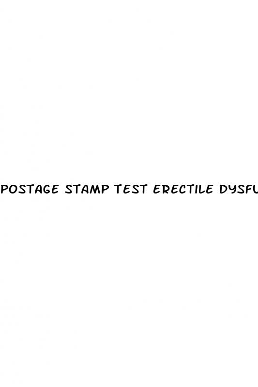 postage stamp test erectile dysfunction