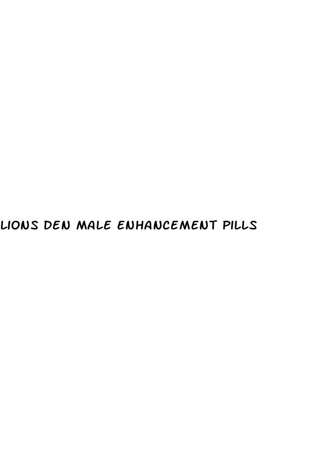 lions den male enhancement pills