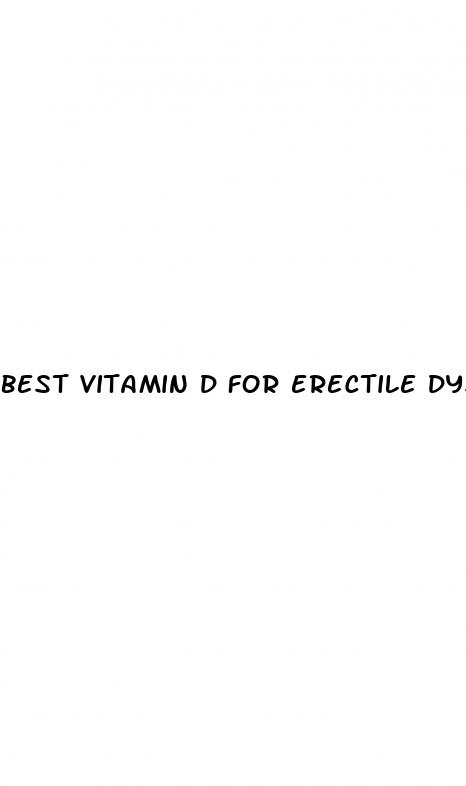best vitamin d for erectile dysfunction