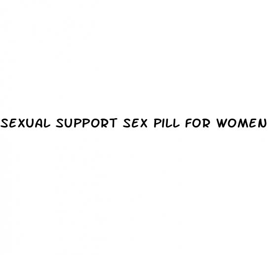 sexual support sex pill for women