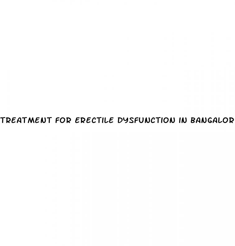 treatment for erectile dysfunction in bangalore
