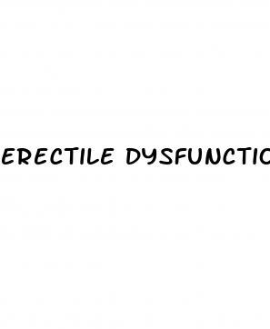 erectile dysfunction anatomy physiology