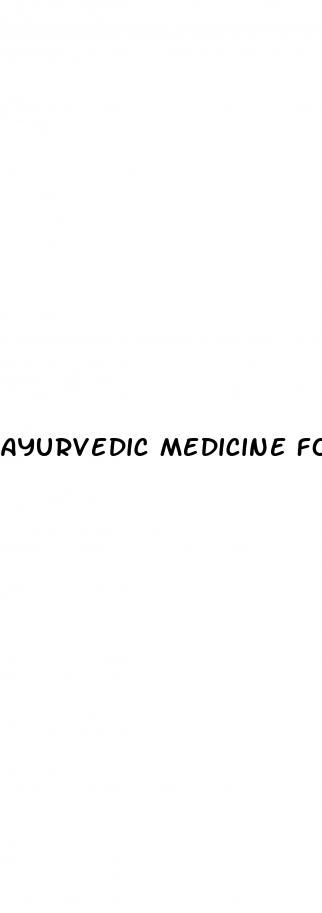 ayurvedic medicine for erectile dysfunction due to diabetes
