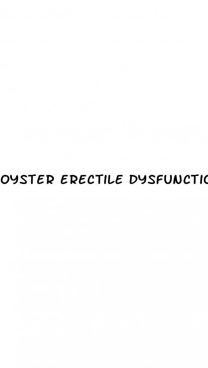 oyster erectile dysfunction