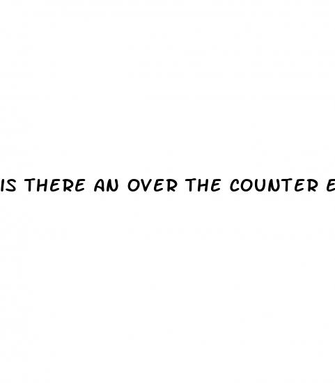 is there an over the counter ed pill