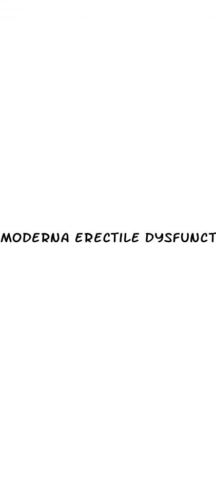 moderna erectile dysfunction