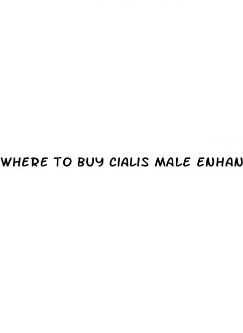 where to buy cialis male enhancement pills