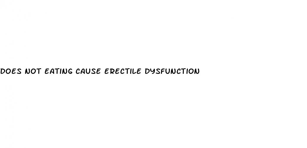 does not eating cause erectile dysfunction
