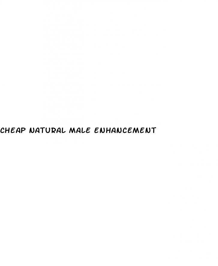 cheap natural male enhancement