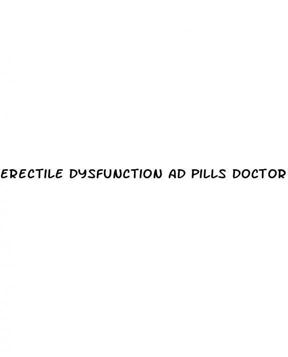 erectile dysfunction ad pills doctor