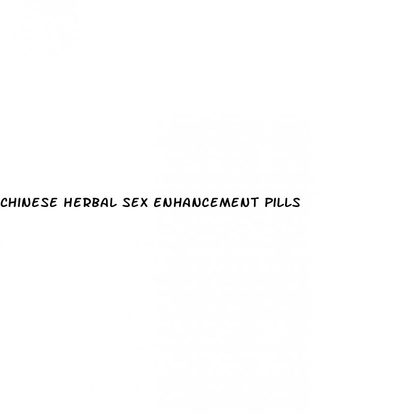 chinese herbal sex enhancement pills