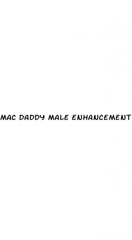 mac daddy male enhancement