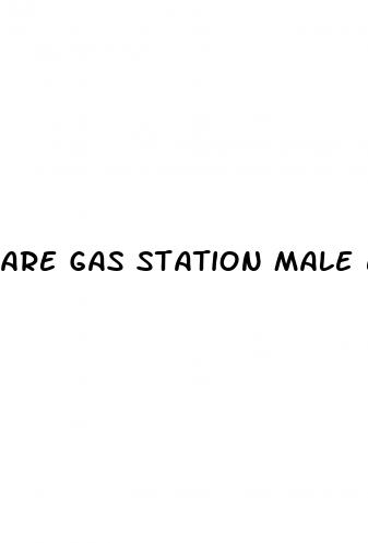 are gas station male enhancement pills safe
