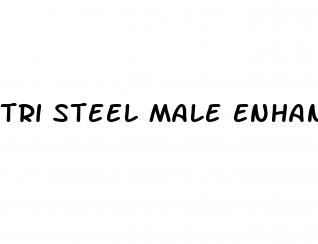 tri steel male enhancement
