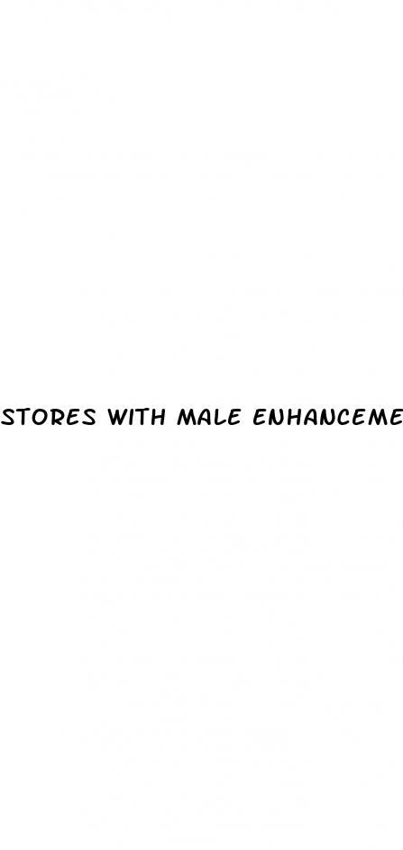 stores with male enhancement pills