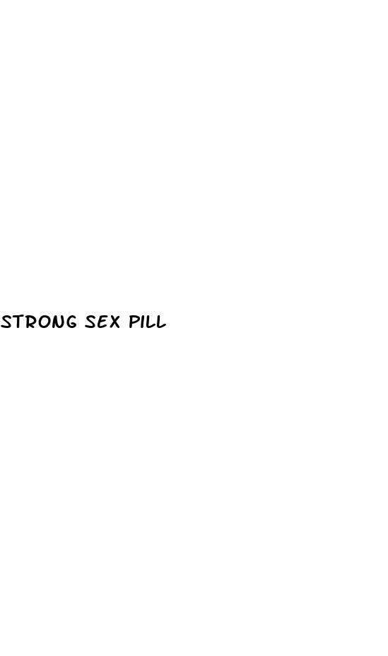 strong sex pill