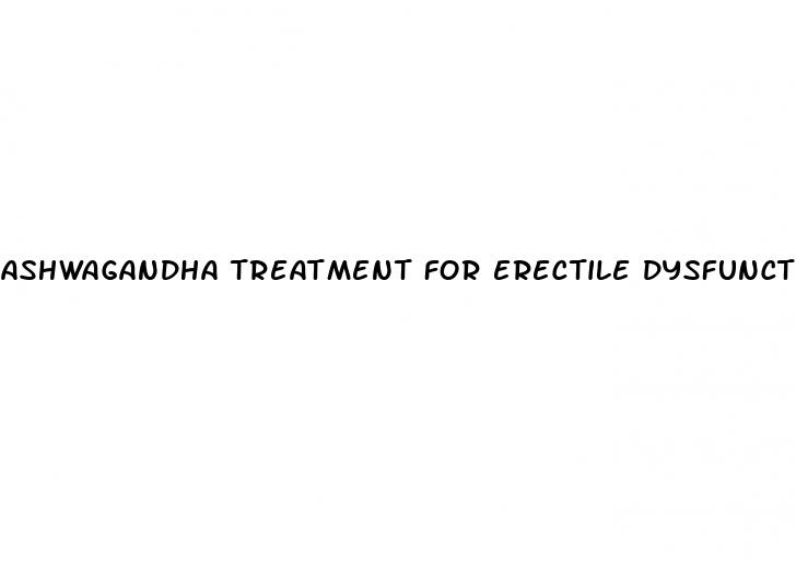 ashwagandha treatment for erectile dysfunction