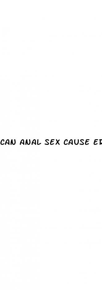 can anal sex cause erectile dysfunction