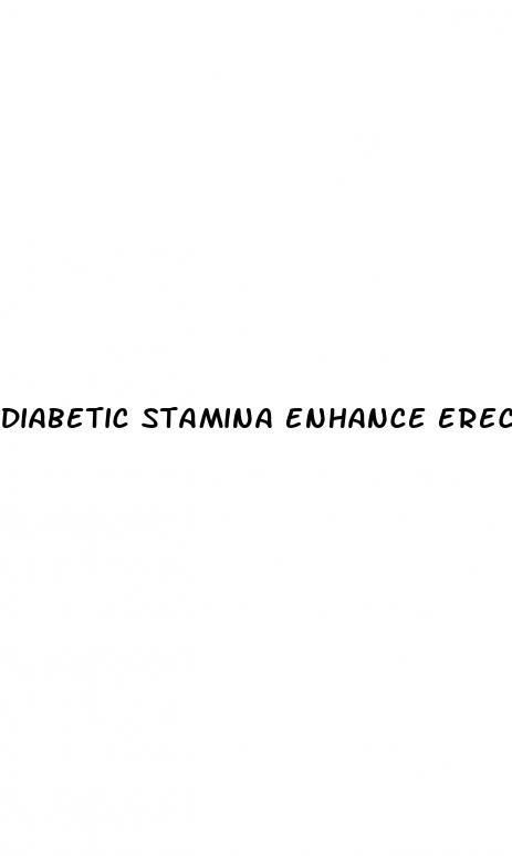 diabetic stamina enhance erectile dysfunction pill