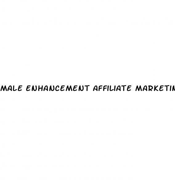 male enhancement affiliate marketing