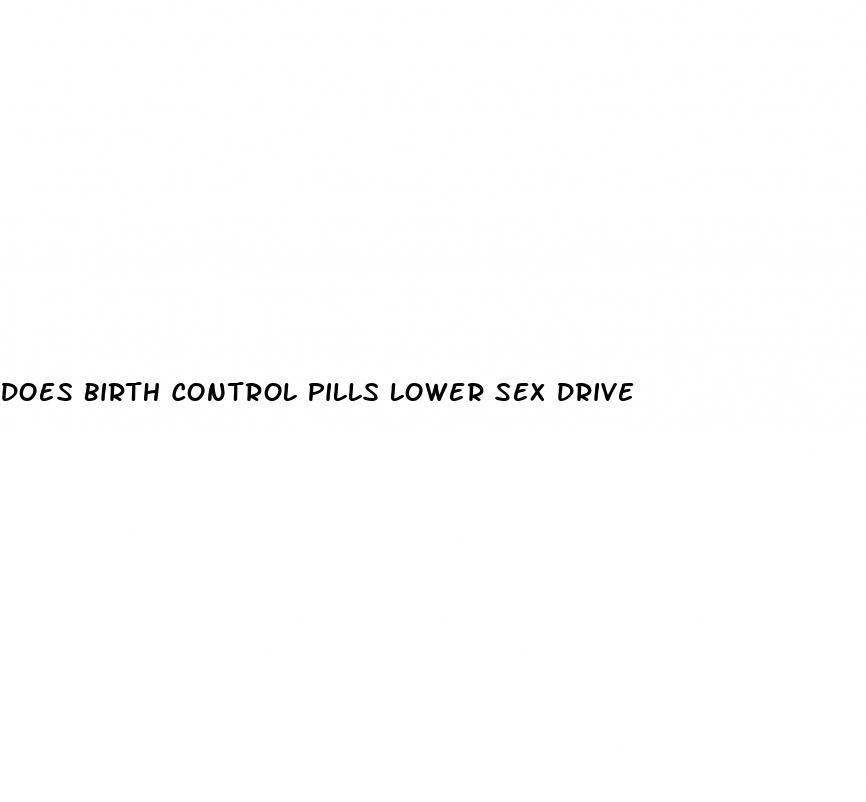 does birth control pills lower sex drive